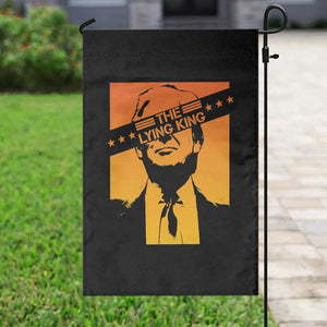 The Lying King Political Satire Garden Flag Funny Bold Sarcastic Statement Gift