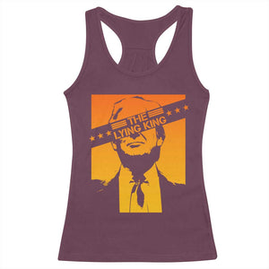 The Lying King Political Satire Racerback Tank Top Funny Bold Sarcastic Statement Gift