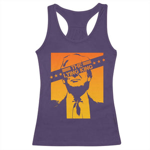 The Lying King Political Satire Racerback Tank Top Funny Bold Sarcastic Statement Gift