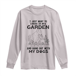 I Just Want To Garden And Hangout With My Dog Long Sleeve Shirt Gardener Gift TS12 Ice Gray Print Your Wear