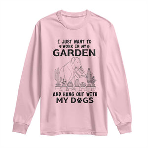 I Just Want To Garden And Hangout With My Dog Long Sleeve Shirt Gardener Gift TS12 Light Pink Print Your Wear