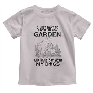 I Just Want To Garden And Hangout With My Dog Toddler T Shirt Gardener Gift TS12 Ice Gray Print Your Wear