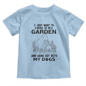 I Just Want To Garden And Hangout With My Dog Toddler T Shirt Gardener Gift TS12 Light Blue Print Your Wear
