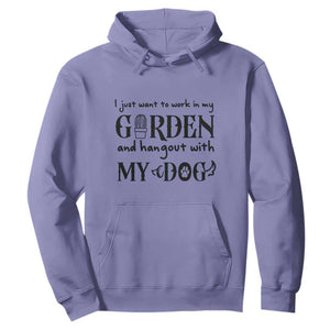 Gardener Dog Lover Gift Hoodie I Just Want To Garden And Hangout With My Dog TS12 Violet Print Your Wear