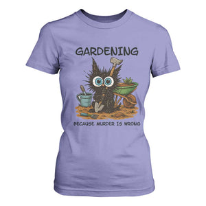 Gardening Because Murder Is Wrong T Shirt For Women Funny Black Cat Gardener Gift TS12 Violet Print Your Wear