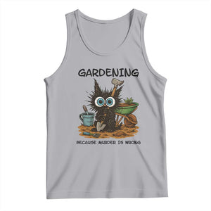Gardening Because Murder Is Wrong Tank Top Funny Black Cat Gardener Gift TS12 Athletic Heather Print Your Wear