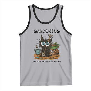 Gardening Because Murder Is Wrong Tank Top Funny Black Cat Gardener Gift TS12 Athletic Heather Black Print Your Wear