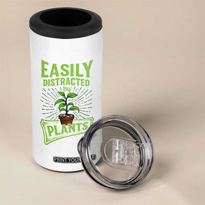 Easily Distracted By Plants 4 in 1 Can Cooler Tumbler Funny Gardening Lover Gift TS12 Print Your Wear