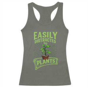 Easily Distracted By Plants Racerback Tank Top Funny Gardening Lover Gift TS12 Military Green Print Your Wear