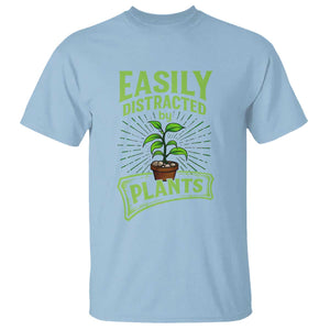 Easily Distracted By Plants T Shirt Funny Gardening Lover Gift TS12 Light Blue Print Your Wear