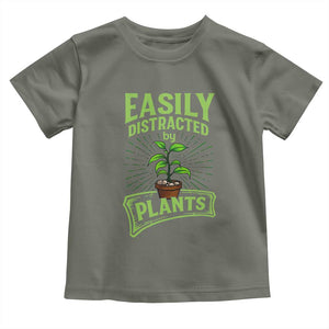 Easily Distracted By Plants Toddler T Shirt Funny Gardening Lover Gift TS12 Military Green Print Your Wear