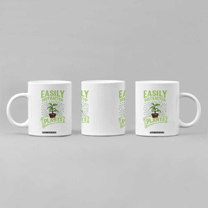 Easily Distracted By Plants Coffee Mug Funny Gardening Lover Gift TS12 Print Your Wear
