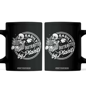 Easily Distracted By Plants Skeleton Coffee Mug Funny Gardener Plant Lover TS12 Black Print Your Wear
