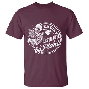 Easily Distracted By Plants Skeleton T Shirt Funny Gardener Plant Lover TS12 Maroon Print Your Wear
