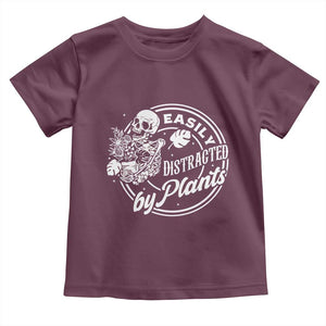 Easily Distracted By Plants Skeleton Toddler T Shirt Funny Gardener Plant Lover TS12 Maroon Print Your Wear