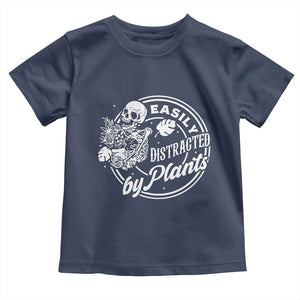 Easily Distracted By Plants Skeleton Toddler T Shirt Funny Gardener Plant Lover TS12 Navy Print Your Wear