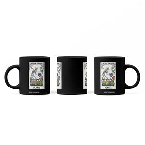 Funny Never Enough Plants Gardening Skeleton Coffee Mug Plant Lover Gift Tarot Card Graphic TS12 Print Your Wear