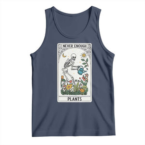 Funny Never Enough Plants Gardening Skeleton Tank Top Plant Lover Gift Tarot Card Graphic TS12 Navy Print Your Wear