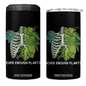 Monstera Plant Body Skeleton 4 in 1 Can Cooler Tumbler Never Enough Plants TS12 One Size: 16 oz Black Print Your Wear
