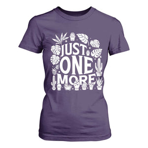 Plant Lover Humor T Shirt For Women Just One More TS12 Purple Print Your Wear