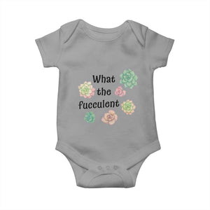 Succulent Lover Gift Baby Onesie What The Fucculent TS12 Sport Gray Print Your Wear