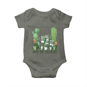 Funny Cactus Plant Lover Baby Onesie What The Fucculent TS12 Military Green Print Your Wear
