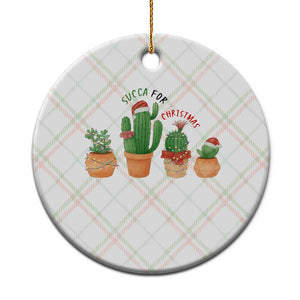 Funny Succulent Plant Lover Gift Ceramic Ornament Succa For Xmas TS12 1pc Christmas Plaid Print Your Wear