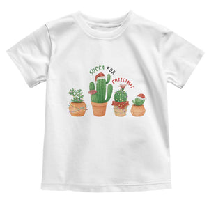 Funny Succulent Plant Lover Gift Toddler T Shirt Succa For Christmas TS12 White Print Your Wear