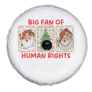 Big Fan Of Human Rights And Equality Spare Tire Cover Xmas Activism Gift TS12 Print Your Wear