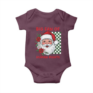 Christmas Cute Santa Big Fan Of Human Rights Gift Baby Onesie TS12 Maroon Print Your Wear