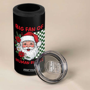 Christmas Cute Santa Big Fan Of Human Rights Gift 4 in 1 Can Cooler Tumbler - Print Your Wear