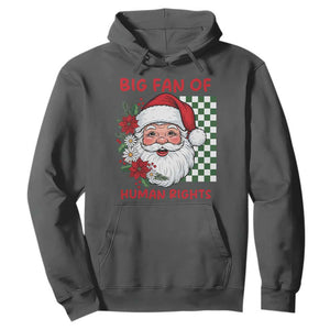Christmas Cute Santa Big Fan Of Human Rights Gift Hoodie TS12 Dark Heather Print Your Wear