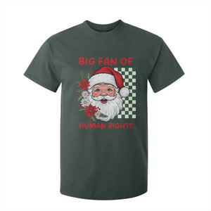 Christmas Cute Santa Big Fan Of Human Rights Gift T Shirt For Kid TS12 Dark Forest Green Print Your Wear