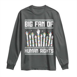 Big Fan Of Human Rights Equality Supporters Long Sleeve Shirt Christmas Gift TS12 Dark Heather Print Your Wear