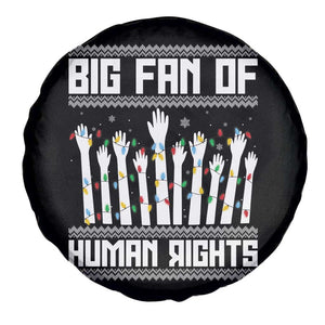 Big Fan Of Human Rights Equality Supporters Spare Tire Cover Christmas Gift TS12 Print Your Wear