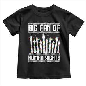 Big Fan Of Human Rights Equality Supporters Toddler T Shirt Christmas Gift TS12 Black Print Your Wear
