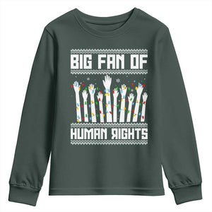 Big Fan Of Human Rights Equality Supporters Youth Sweatshirt Christmas Gift TS12 Dark Forest Green Print Your Wear