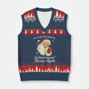 All I Want For Xmas Is Fundamental Human Rights V-Neck Knit Sweater Vest Xmas Supporters Gift TS12 Navy Red Print Your Wear
