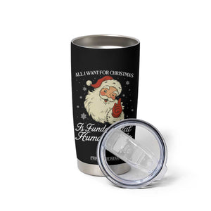 All I Want For Christmas Is Fundamental Human Rights Tumbler Cup Xmas Supporters Gift TS12 Print Your Wear