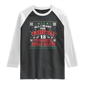 Christmas Gift For Fundamental Human Rights Supporters Raglan Shirt TS12 Black White Print Your Wear