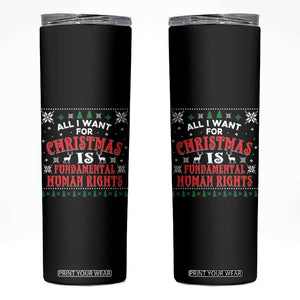 Christmas Gift For Fundamental Human Rights Supporters Skinny Tumbler - Print Your Wear