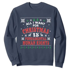 Christmas Gift For Fundamental Human Rights Supporters Sweatshirt - Print Your Wear