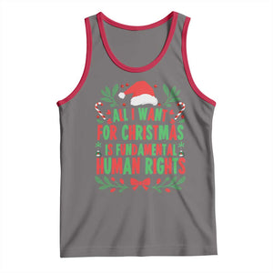 All I Want For Christmas Is Fundamental Human Rights Tank Top Pro Democracy Xmas Gift TS12 Deep Heather Red Print Your Wear