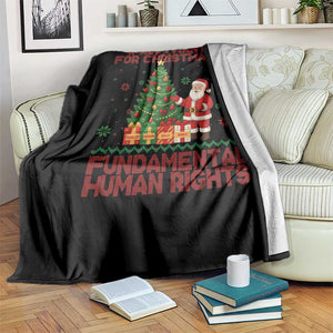 All I Want For Christmas Is Fundamental Human Rights Throw Blanket Equality Activist Gift TS12 Print Your Wear