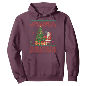 All I Want For Christmas Is Fundamental Human Rights Hoodie Equality Activist Gift TS12 Maroon Print Your Wear