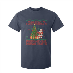 All I Want For Christmas Is Fundamental Human Rights T Shirt For Kid Equality Activist Gift TS12 Navy Print Your Wear