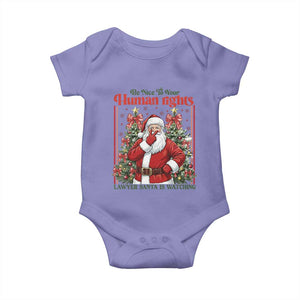 Christmas Gift Baby Onesie Be Nice To Your Human Rights Lawyer Santa Is Watching TS12 Violet Print Your Wear