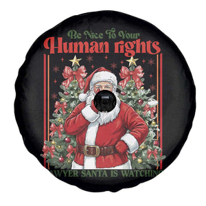Christmas Gift Spare Tire Cover Be Nice To Your Human Rights Lawyer Santa Is Watching TS12 Print Your Wear