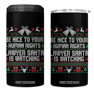 Christmas Ugly Gift 4 in 1 Can Cooler Tumbler Funny Human Rights Lawyer Santa Is Watching TS12 One Size: 16 oz Black Print Your Wear