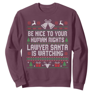 Christmas Ugly Gift Sweatshirt Funny Human Rights Lawyer Santa Is Watching TS12 Maroon Print Your Wear